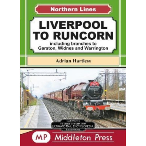 Middleton Press Liverpool To Runcorn (inbunden, eng)