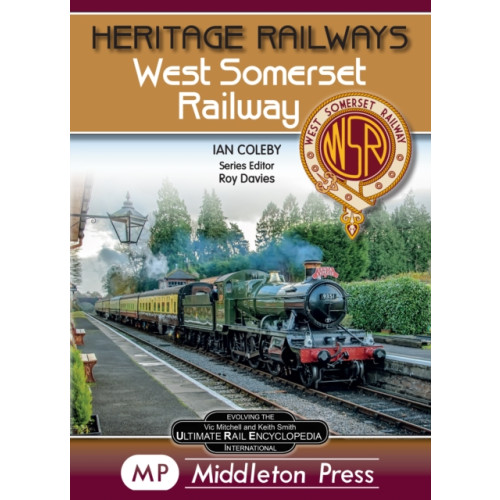 Middleton Press West Somerset Railway. (inbunden, eng)