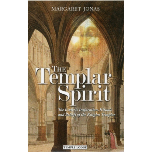 Temple Lodge Publishing The Templar Spirit (häftad, eng)