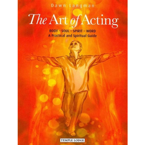 Temple Lodge Publishing The Art of Acting (häftad, eng)