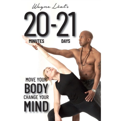 Libri Publishing 20-21: Move Your Body, Change Your Mind (häftad, eng)