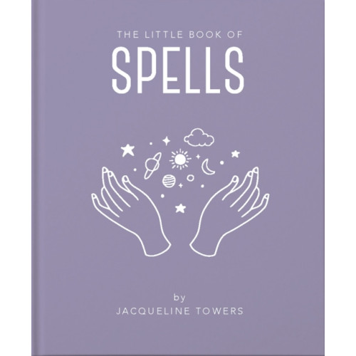 Headline Publishing Group The Little Book of Spells (inbunden, eng)