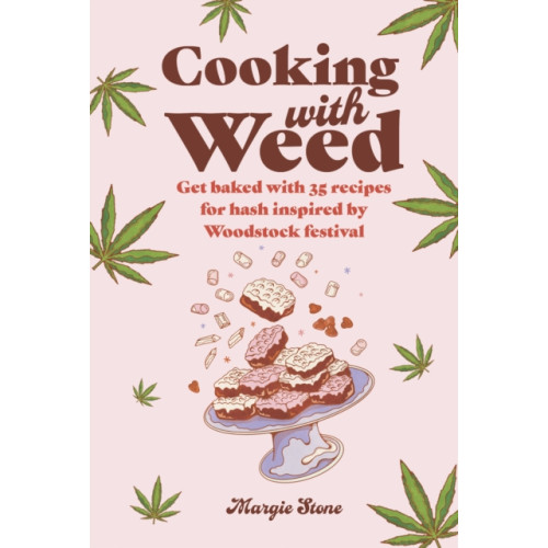 Ryland, Peters & Small Ltd Cooking with Weed (inbunden, eng)