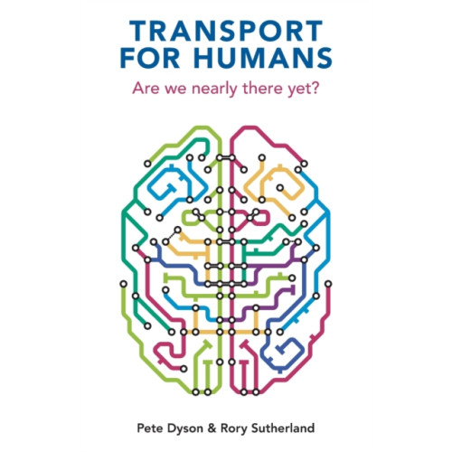 London Publishing Partnership Transport For Humans (häftad, eng)