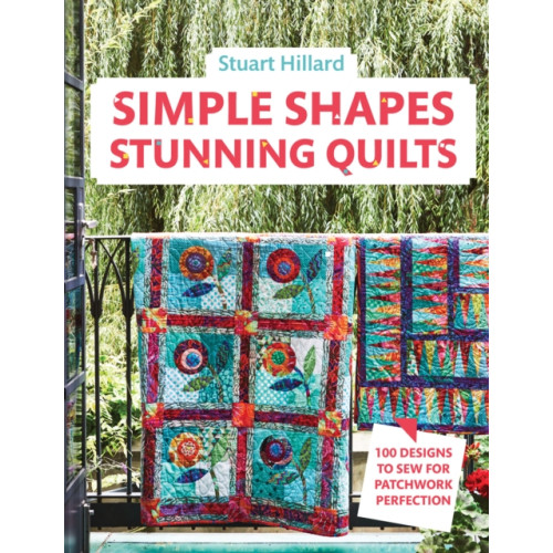 HarperCollins Publishers Simple Shapes Stunning Quilts (inbunden, eng)