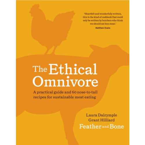 Murdoch Books The Ethical Omnivore (inbunden, eng)