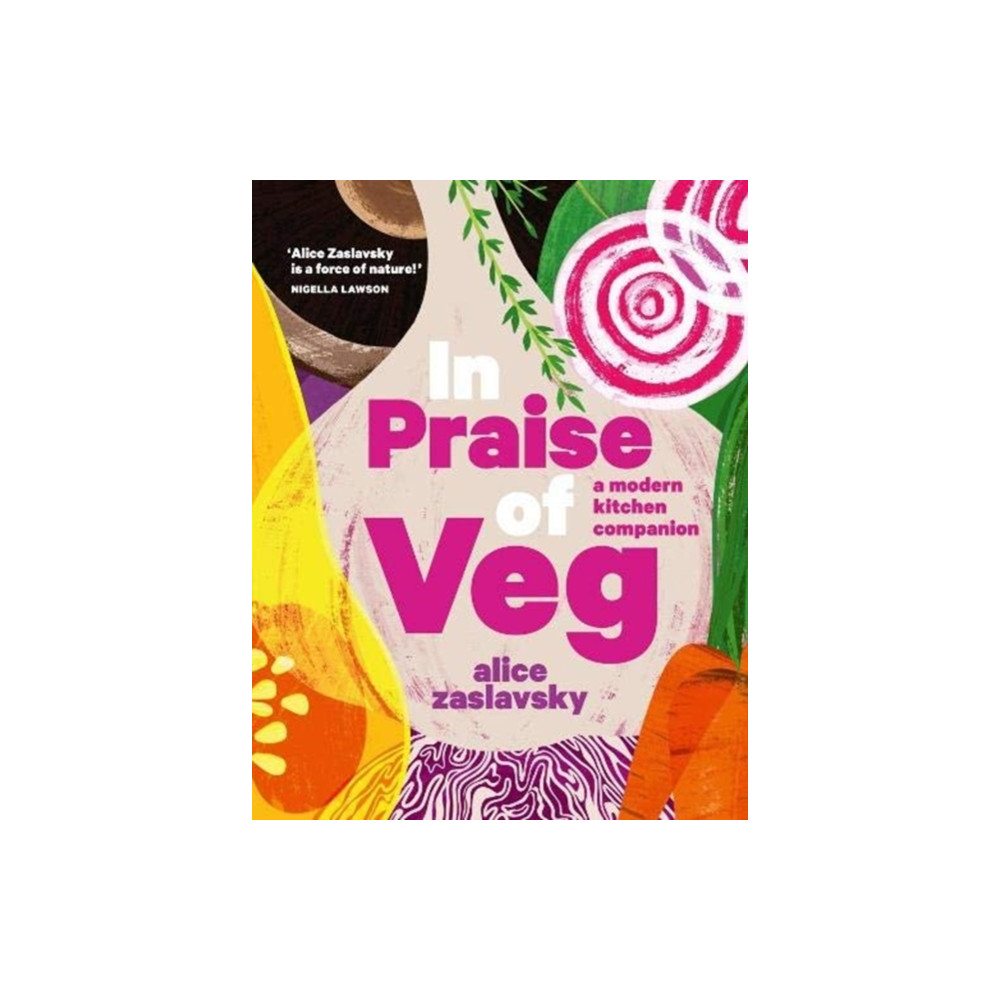 Produktbild för In Praise of Veg (inbunden, eng)