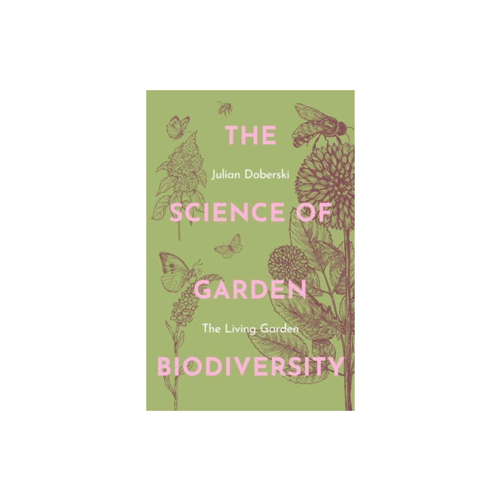 Produktbild för The Science of Garden Biodiversity (häftad, eng)