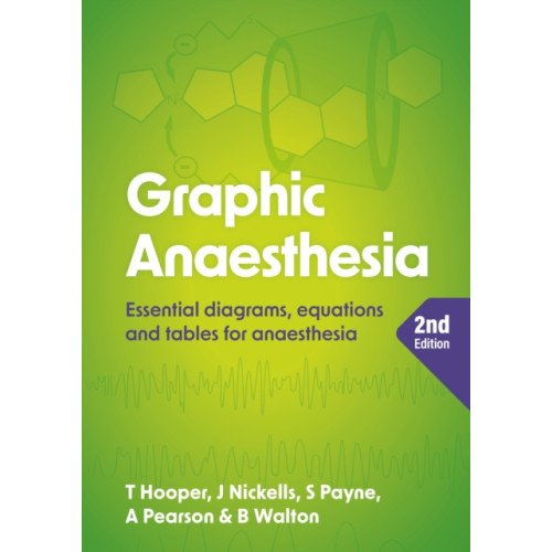 Scion Publishing Ltd Graphic Anaesthesia, second edition (häftad, eng)