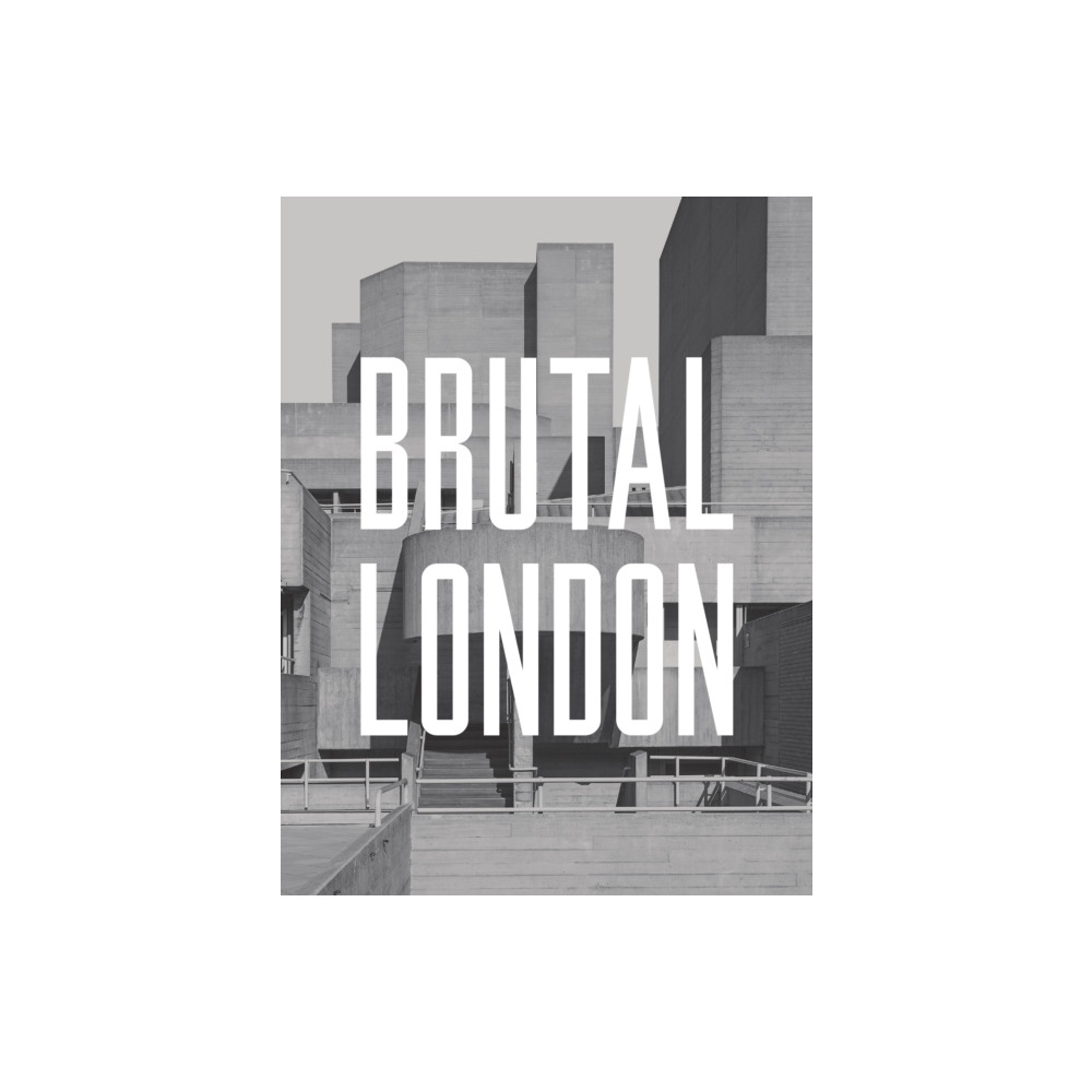 Produktbild för Brutal London (inbunden, eng)