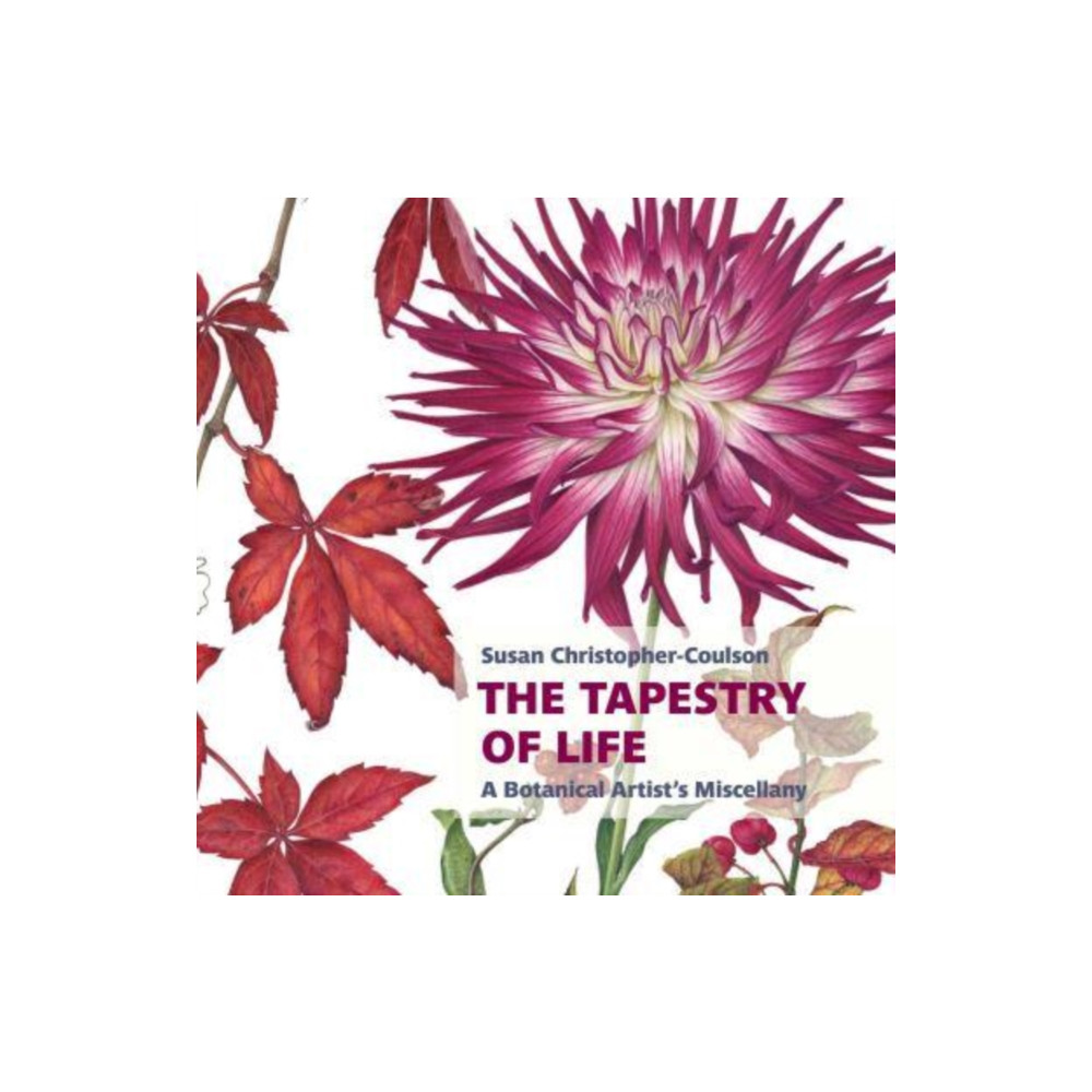 Produktbild för The Tapestry of Life: A Botanical Artist's Miscellany (häftad, eng)