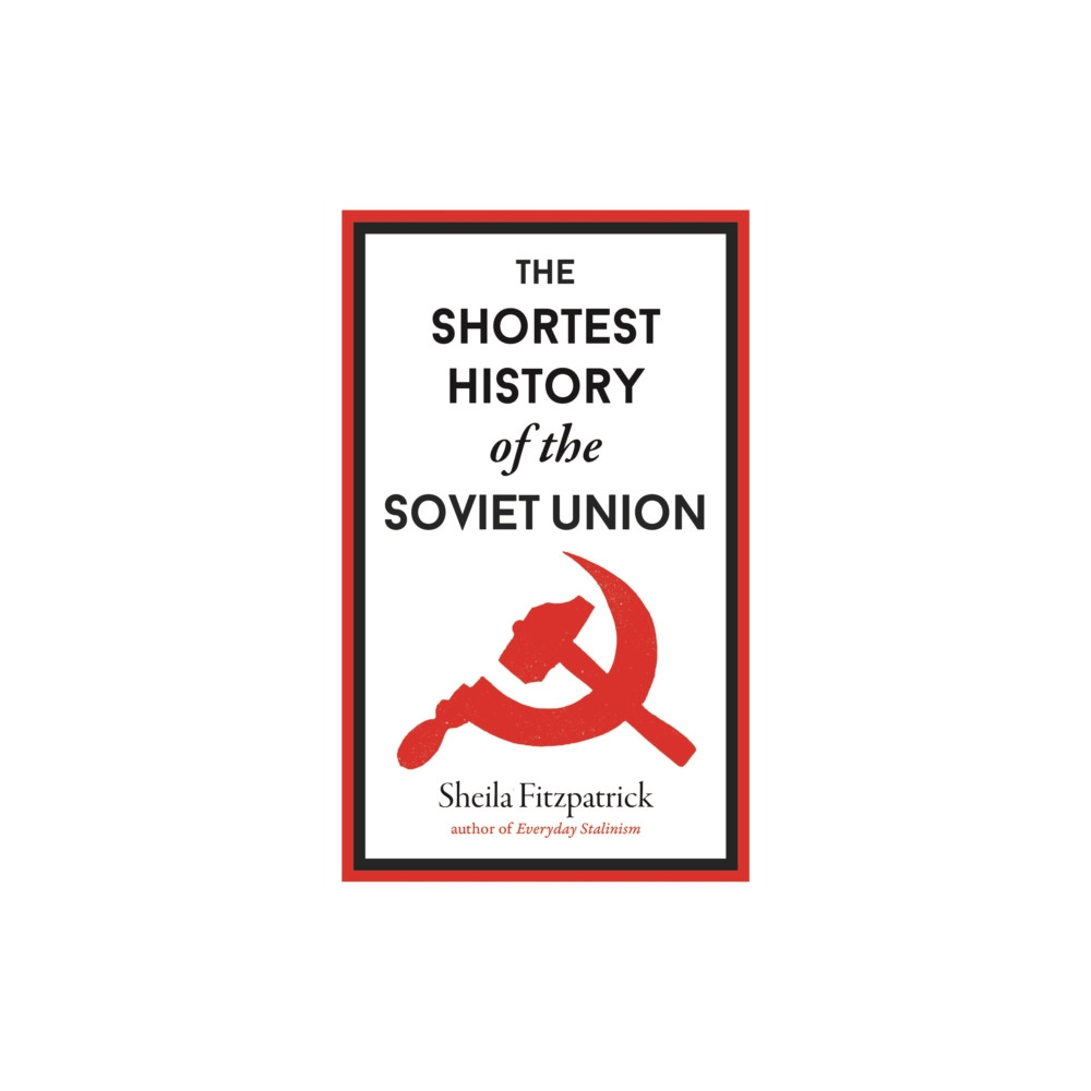 Produktbild för The Shortest History of the Soviet Union (inbunden, eng)