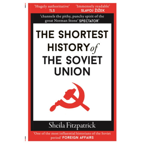 Old Street Publishing The Shortest History of the Soviet Union (häftad, eng)