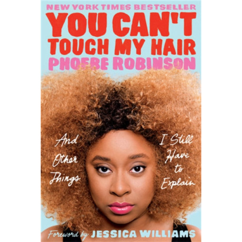 Jacaranda Books Art Music Ltd You Can't Touch My Hair (häftad, eng)