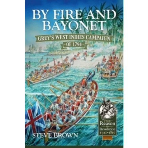 Helion & Company By Fire and Bayonet (häftad)