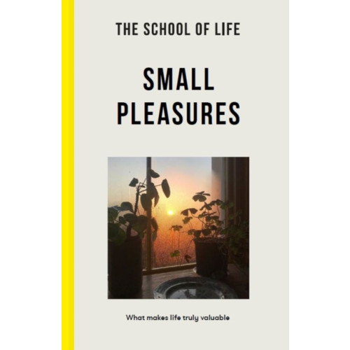 The School of Life Press Small Pleasures (häftad, eng)