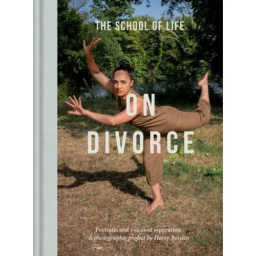 The School of Life Press On Divorce (inbunden, eng)