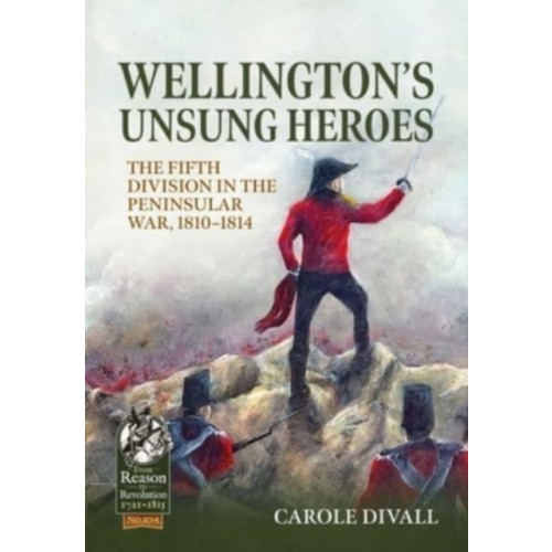 Helion & Company Wellington's Unsung Heroes (häftad)