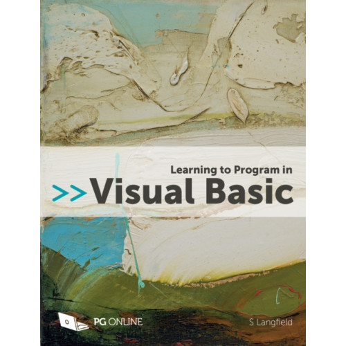 PG Online Limited Learning to Program in Visual Basic (häftad, eng)