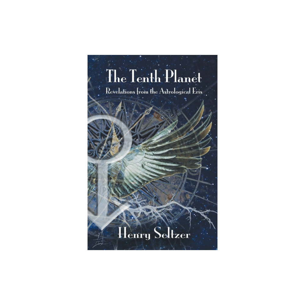 Produktbild för The Tenth Planet: Revelations from the Astrological Eris (häftad, eng)