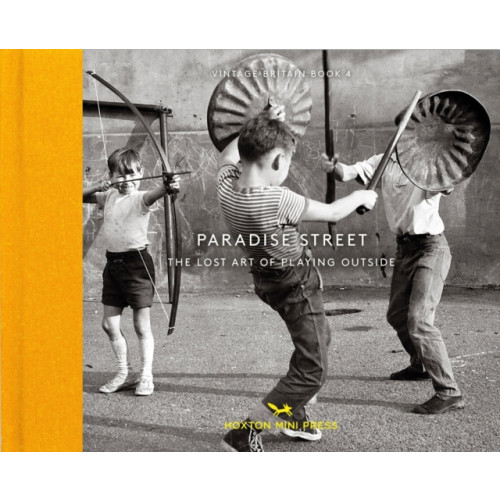 Hoxton Mini Press Paradise Street (inbunden, eng)