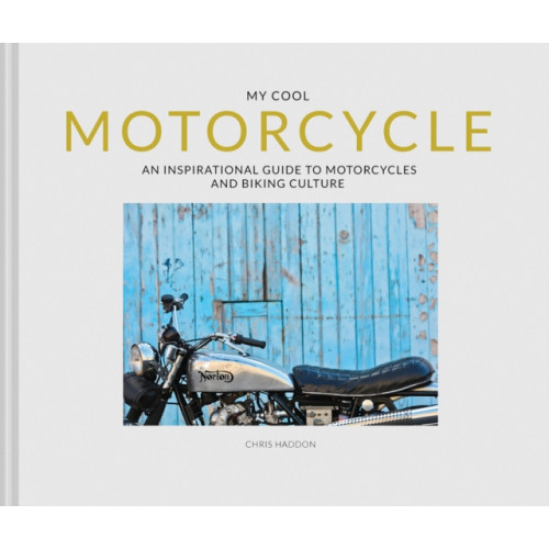 HarperCollins Publishers My Cool Motorcycle (inbunden, eng)