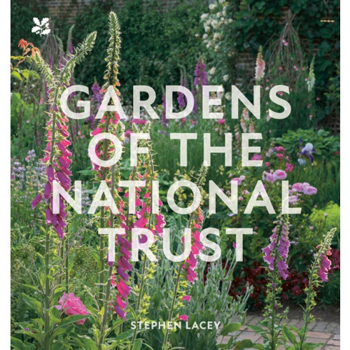 HarperCollins Publishers Gardens of the National Trust (inbunden, eng)