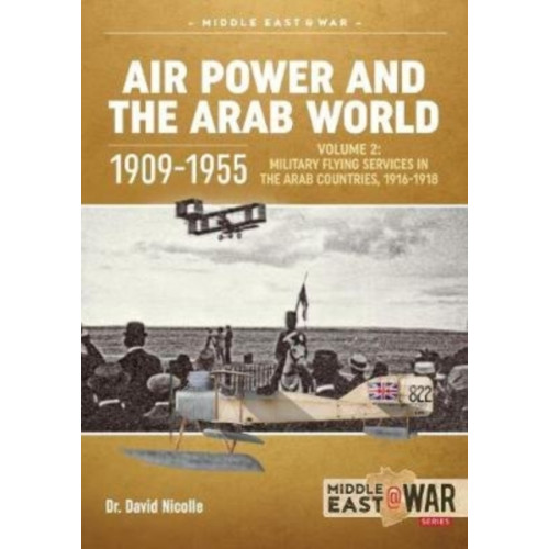 Helion & Company Air Power and the Arab World 1909-1955 (häftad)