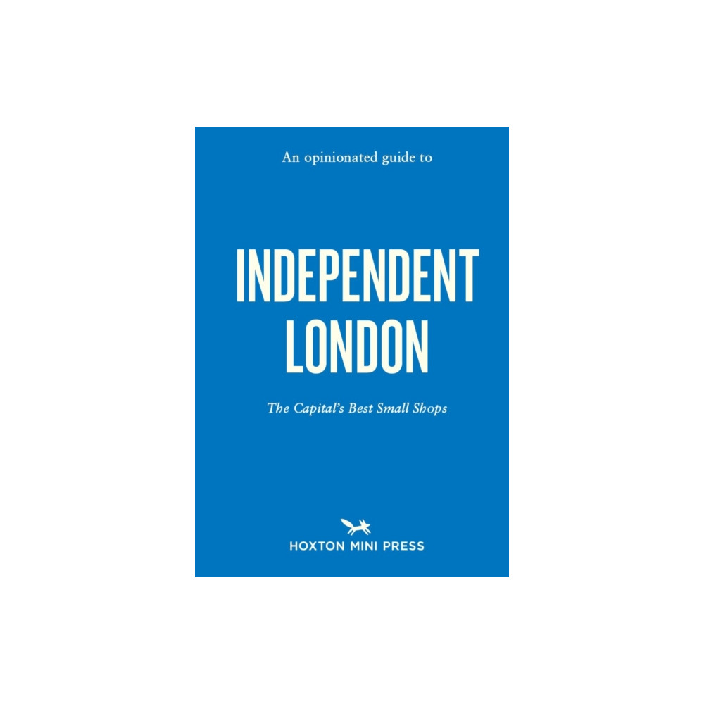 Produktbild för An Opinionated Guide to Independent London (häftad, eng)