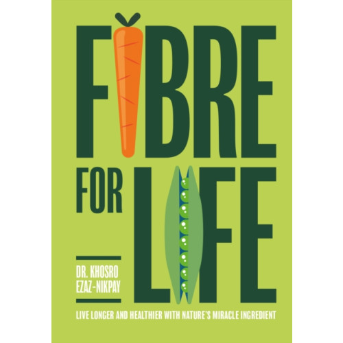 HarperCollins Publishers Fibre for Life (inbunden, eng)