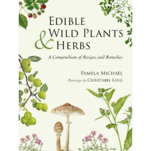 Grub Street Publishing Edible Wild Plants and Herbs (inbunden, eng)