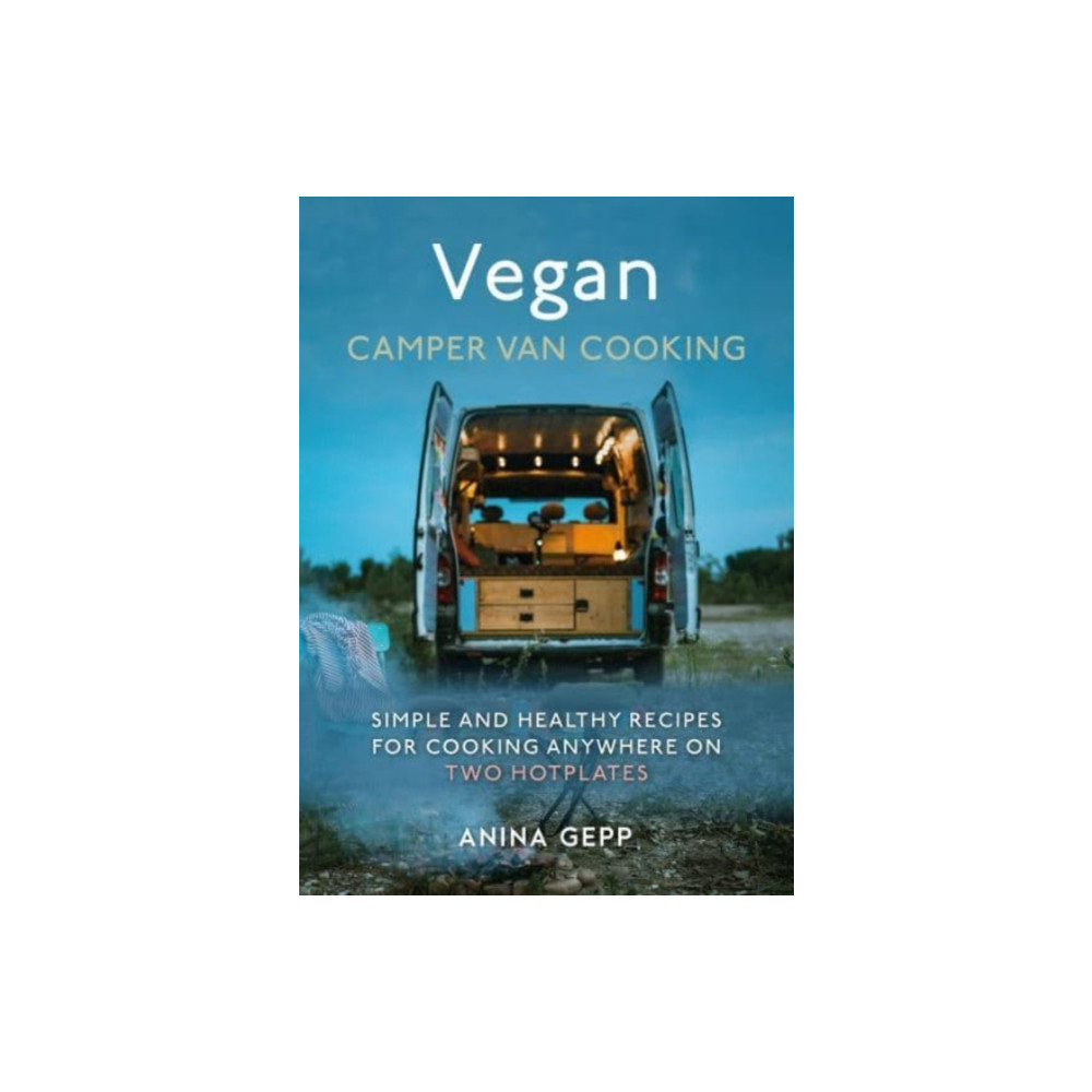 Produktbild för Vegan Camper Van Cooking (inbunden, eng)