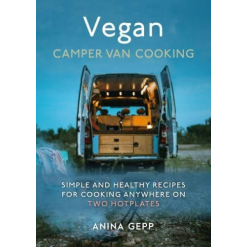 Grub Street Publishing Vegan Camper Van Cooking (inbunden, eng)