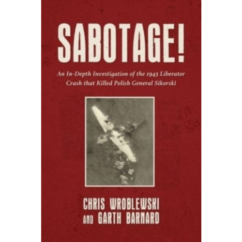 Grub Street Publishing Sabotage! (inbunden, eng)