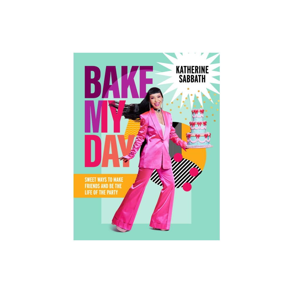 Produktbild för Bake My Day (inbunden, eng)