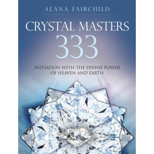Blue Angel Gallery Crystal Masters 333 (häftad, eng)