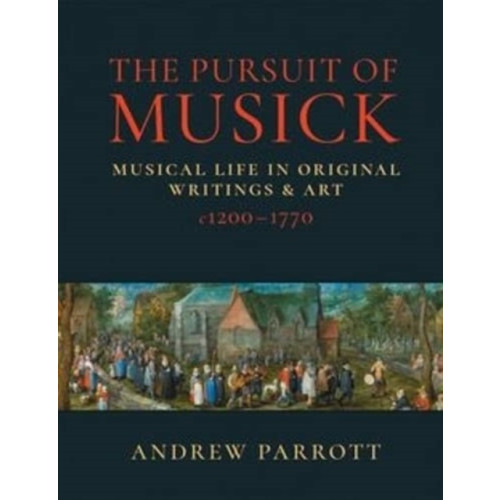Clink Street Publishing The Pursuit of Musick (häftad, eng)