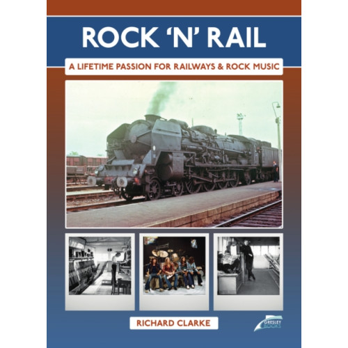 Mortons Media Group Rock 'n' Rail (inbunden, eng)