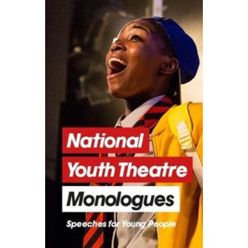 Nick Hern Books National Youth Theatre Monologues (häftad, eng)