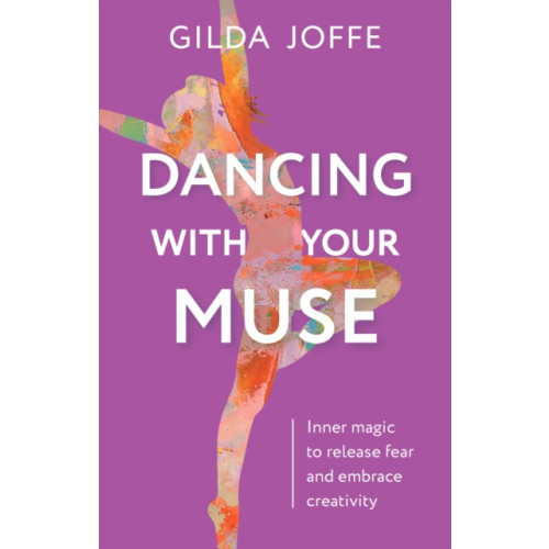 Exisle Publishing Dancing with Your Muse (inbunden, eng)