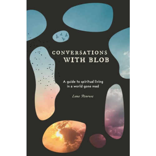Blue Angel Gallery Conversations with Blob (häftad, eng)