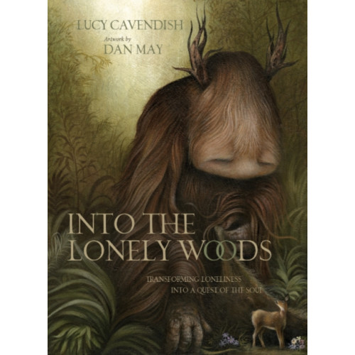 Blue Angel Gallery Into the Lonely Woods (inbunden, eng)