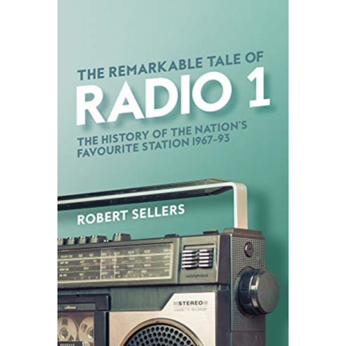 OMNIBUS PRESS The Remarkable Tale of Radio 1 (inbunden, eng)