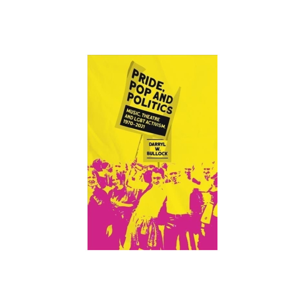 Produktbild för Pride, Pop and Politics (inbunden, eng)