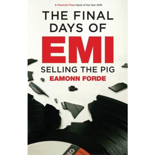 OMNIBUS PRESS The Final Days of EMI (häftad, eng)