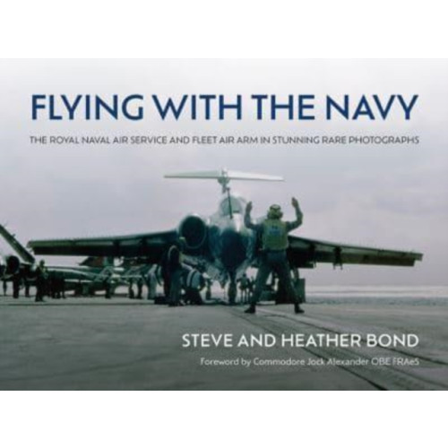 Grub Street Publishing Flying with the Navy (inbunden, eng)