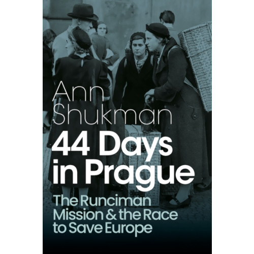 C hurst & co publishers ltd 44 Days in Prague (inbunden, eng)