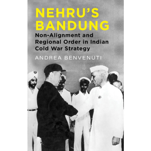 C hurst & co publishers ltd Nehru's Bandung (inbunden, eng)