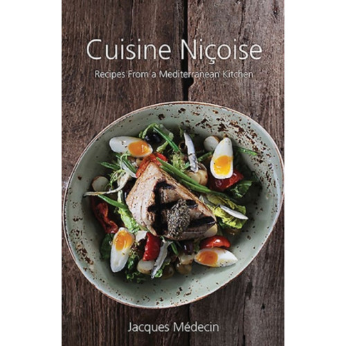 Grub Street Publishing Cuisine Nicoise (inbunden, eng)