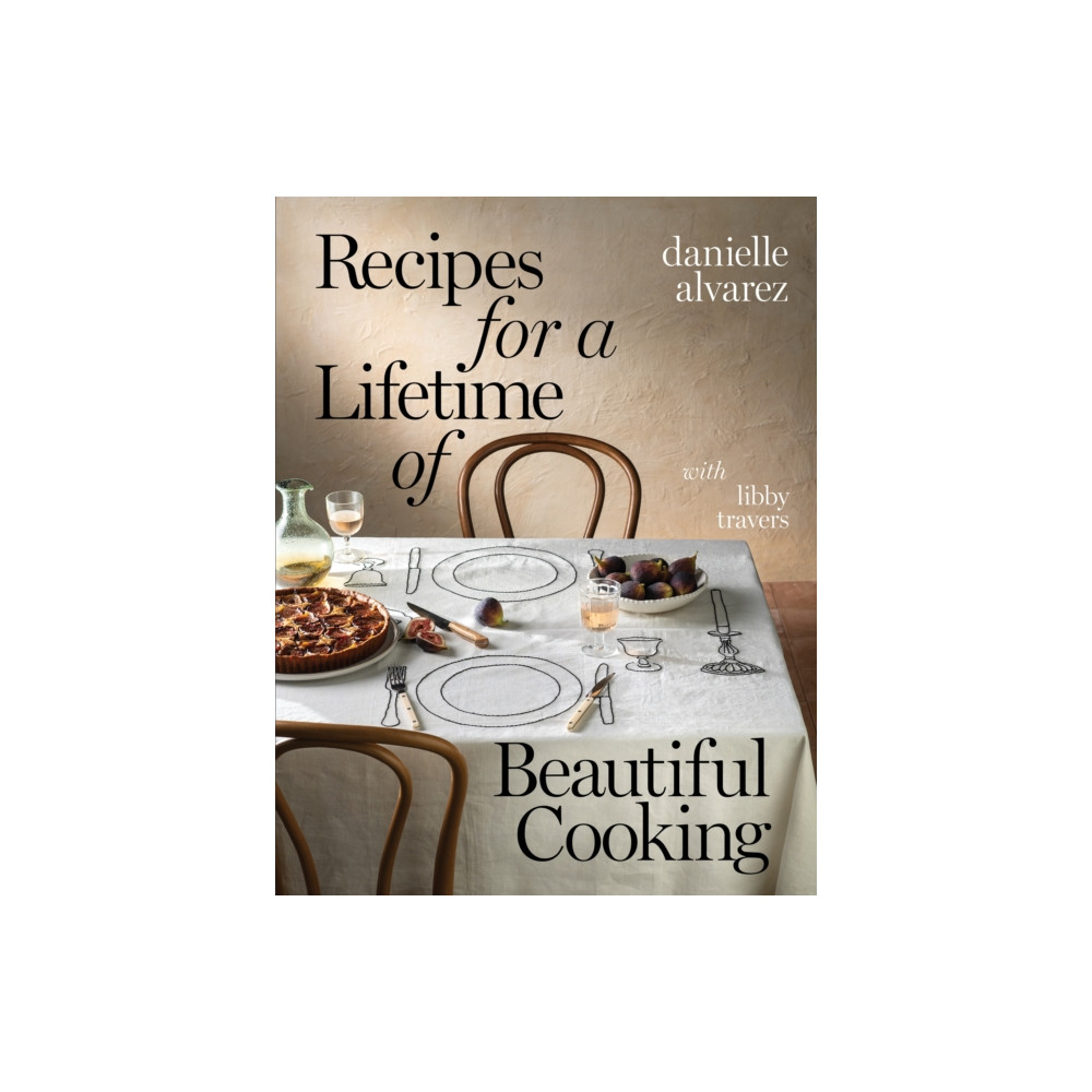 Produktbild för Recipes for a Lifetime of Beautiful Cooking (inbunden, eng)